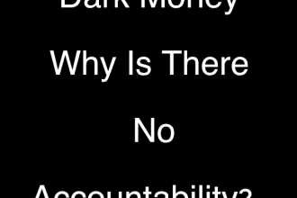 Dark Money